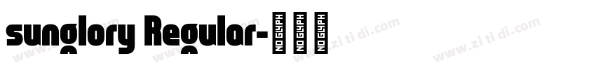 sunglory Regular字体转换